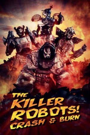 Постер: The Killer Robots! Crash and Burn