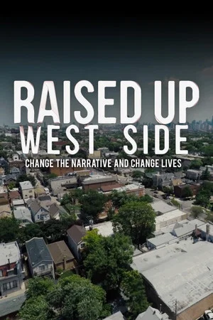 Постер: Raised Up West Side