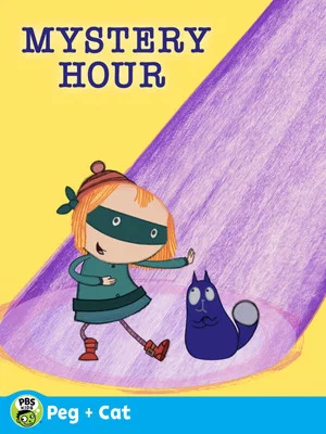 Постер: The Peg + Cat Mystery Hour