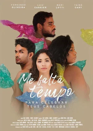 Постер: Me Falta Tempo para Celebrar teus Cabelos
