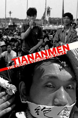 Постер: Tiananmen: The People Versus the Party