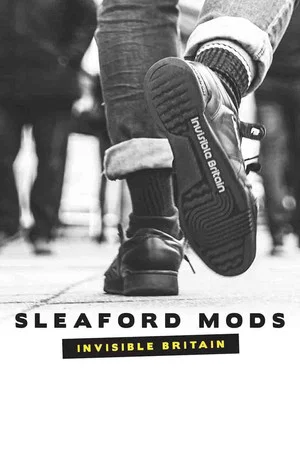 Постер: Sleaford Mods: Invisible Britain