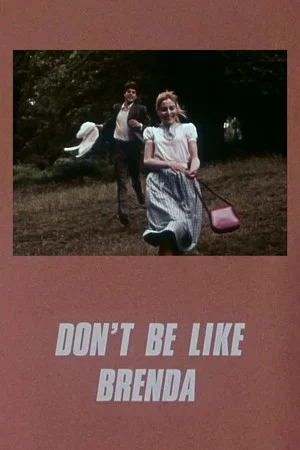 Постер: Don't Be Like Brenda