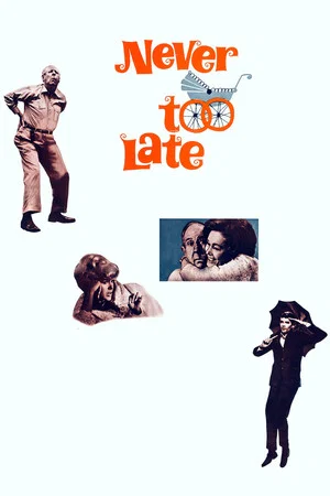 Постер: Never Too Late
