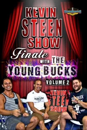 Постер: The Kevin Steen Show: The Young Bucks Vol. 2