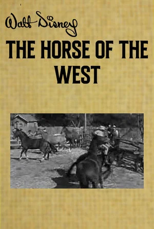 Постер: The Horse of the West
