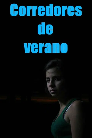 Постер: Corredores de verano