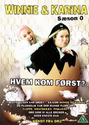 Постер: Winnie & Karina - hvem kom først?