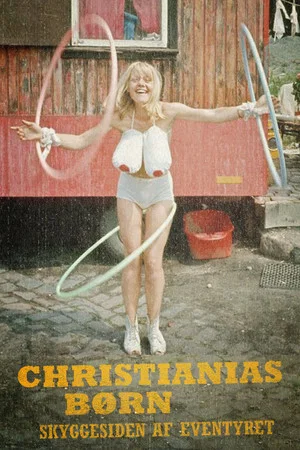 Постер: Christianias Børn: Skyggesiden af eventyret