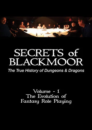 Постер: Secrets of Blackmoor: The True History of Dungeons & Dragons