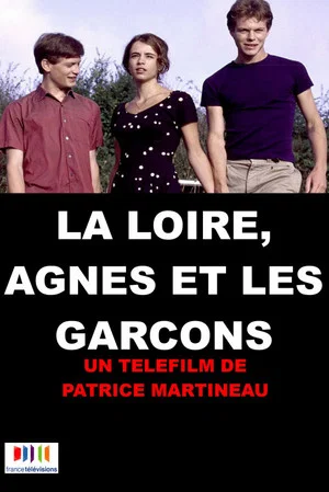 Постер: La Loire, Agnès et les garçons