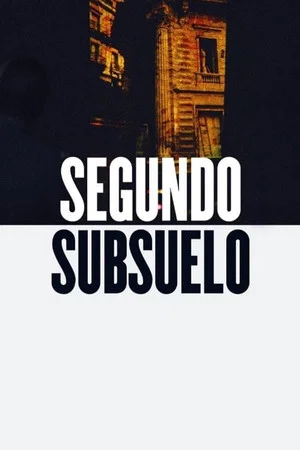 Постер: Segundo subsuelo