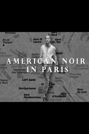 Постер: American Noir in Paris