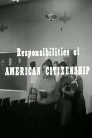 Постер: Responsibilities of American Citizenship
