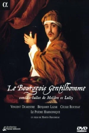 Постер: Le Bourgeois Gentilhomme