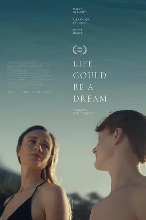 Постер: Life Could Be a Dream