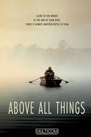 Постер: Above All Things