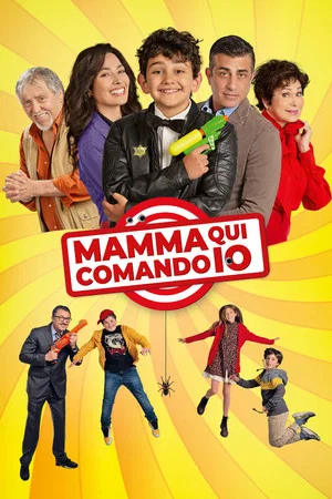 Постер: Mamma, Qui Comando Io