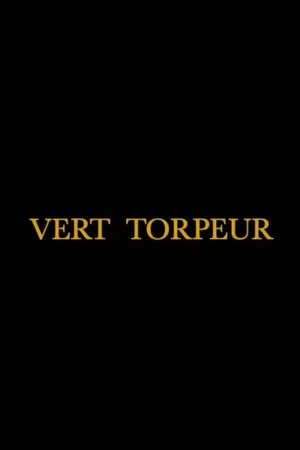 Постер: Vert Torpeur