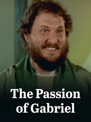 Постер: The Passion of Gabriel
