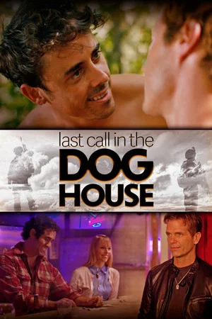 Постер: Last Call in the Dog House