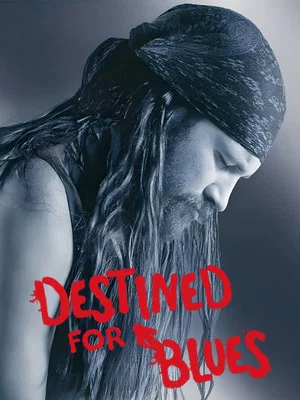 Постер: Destined for Blues