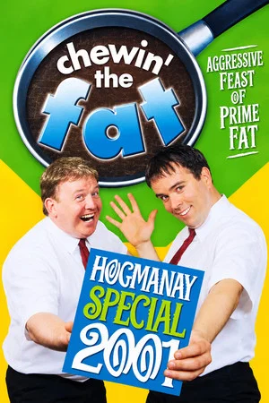 Постер: Chewin' the Fat: Hogmanay Special 2001