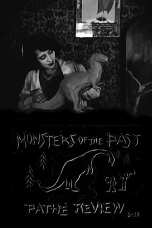 Постер: Pathé Review: Monsters of the Past