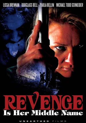 Постер: Revenge Is Her Middle Name