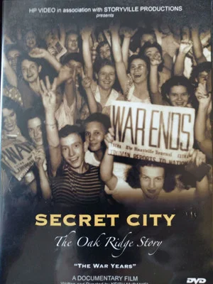 Постер: Secret City: The Oak Ridge Story - The War Years
