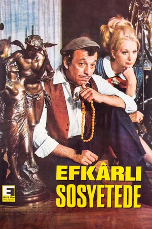 Постер: Efkarlı Sosyetede