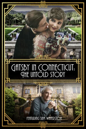 Постер: Gatsby in Connecticut: The Untold Story