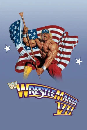 Постер: WWE WrestleMania VII