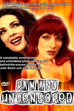 Постер: Raw and Uncensored