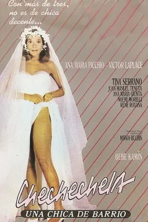 Постер: Chechechela, una chica de barrio