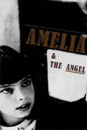 Постер: Amelia and the Angel