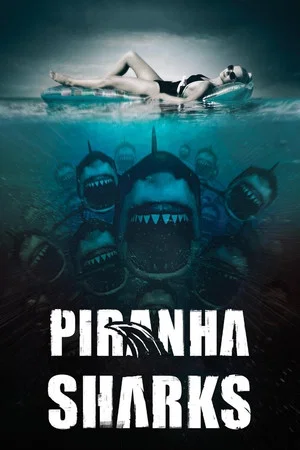 Постер: Piranha Sharks