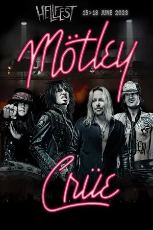 Постер: Mötley Crüe | Hellfest 2023