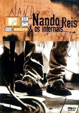 Постер: MTV ao Vivo: Nando Reis e Os Infernais