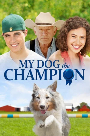 Постер: My Dog the Champion