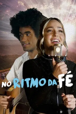 Постер: No Ritmo da Fé