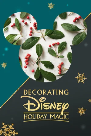 Постер: Decorating Disney: Holiday Magic