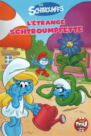 Постер: Les Schtroumpfs - L'Etrange Schtroumpfette -