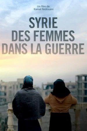 Постер: Syrie, des femmes dans la guerre