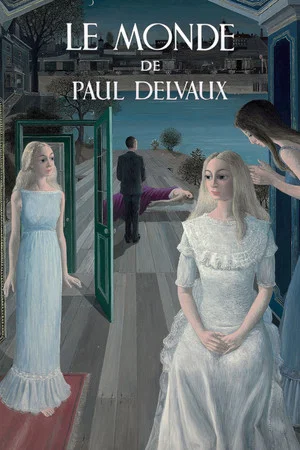 Постер: Le monde de Paul Delvaux