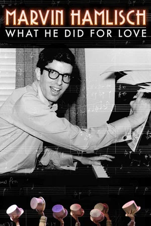 Постер: Marvin Hamlisch: What He Did For Love