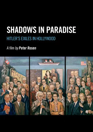 Постер: Shadows in Paradise: Hitler's Exiles in Hollywood