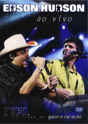 Постер: Edson & Hudson - Ao Vivo Galera Coração