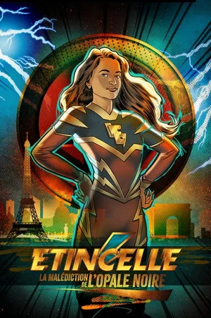 Постер: Etincelle, la Malédiction de l'Opale Noire