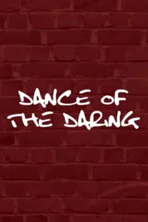 Постер: Dance of the Daring